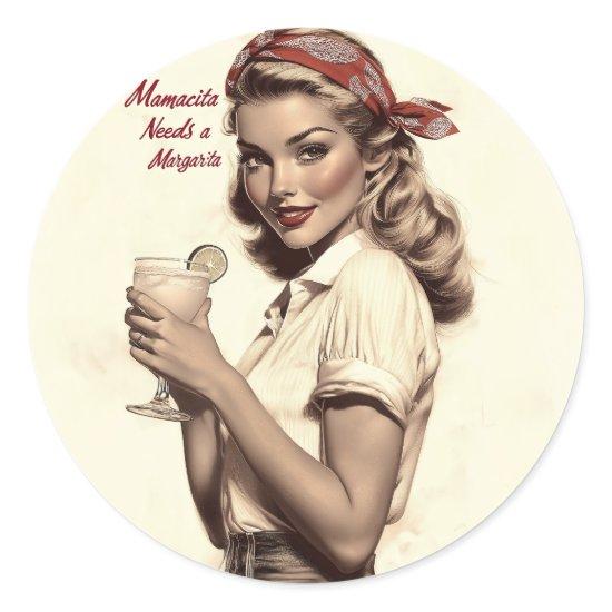Vintage Pin-Up Style: Mamacita Needs a Margarita Classic Round Sticker