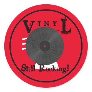 Vinyl Still Rocking! Classic Round Sticker