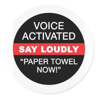 Voice Activated Paper Towel Now Sticker