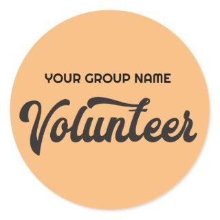 Volunteer with any group name and color classic round sticker