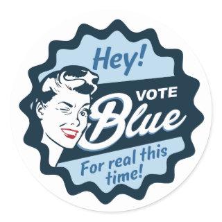 Vote Blue For real this time retro Classic Round Sticker