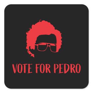 Vote For Pedro - Napoleon Dynamite Square Sticker