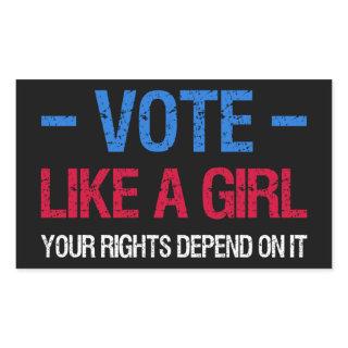 Vote Like A Girl Your Rights Depend On It III Rectangular Sticker