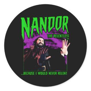 W We Do In The Shadows Nandor The Relentless Classic Round Sticker
