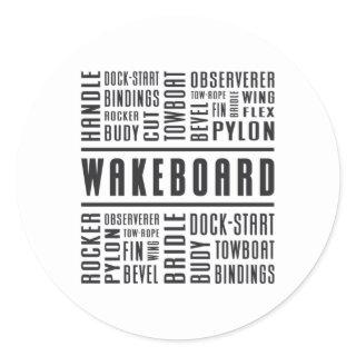 Wakeboarding Wakeboard Wake Wakeboarder Lovers Classic Round Sticker
