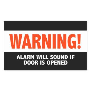 Warning Alarm Will Sound If Door is Opened Rectangular Sticker