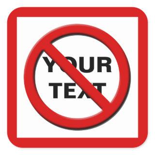 Warning No Symbol Large Custom Sticker