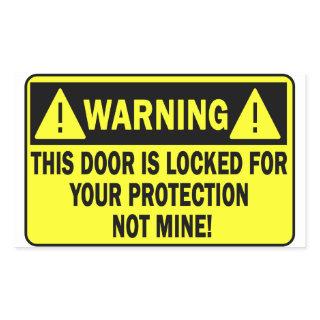 Warning This Door Is Locked For Your Protection Rectangular Sticker