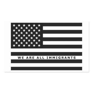 We Are All Immigrants Sticker