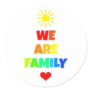We Are Family Rainbow Sunshine Adoption Design Classic Round Sticker