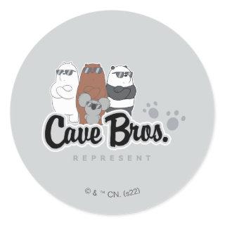 We Bare Bears - Cave Bros. Represent Classic Round Sticker