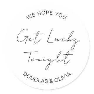 We Hope You Get Lucky Tonight Wedding Lottery  Classic Round Sticker