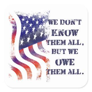 We Owe Them Veterans Day Stickers