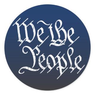 We The People Classic Round Sticker