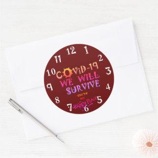 We Will Survive COVID-19: A Message of Resilience  Classic Round Sticker