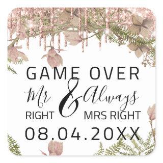 Wedding Mr Right Always Mrs Right Game Over White Square Sticker