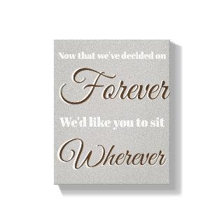 Wedding no seating chart sign