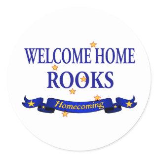 Welcome Home Rooks Classic Round Sticker