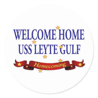 Welcome Home USS Leyte Gulf Classic Round Sticker