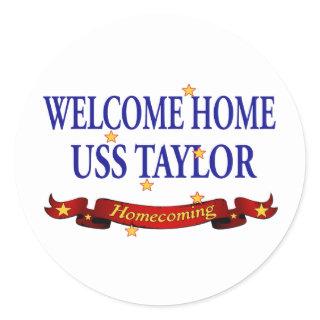 Welcome Home USS Taylor Classic Round Sticker