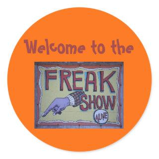 Welcome to the freakshow sticker