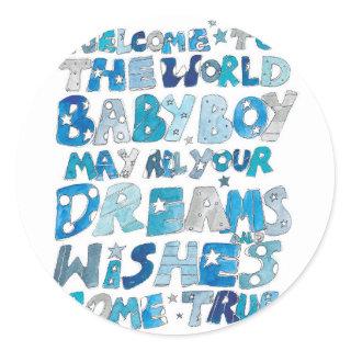Welcome To The World Baby Boy Classic Round Sticker