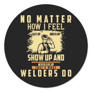 Welder Saying Welding For Men  Classic Round Sticker