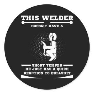 Welder Saying Welding For Men  Classic Round Sticker