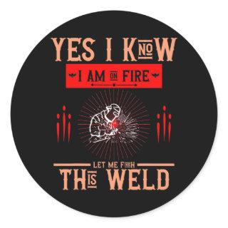 Welder Saying Welding For Men  Classic Round Sticker