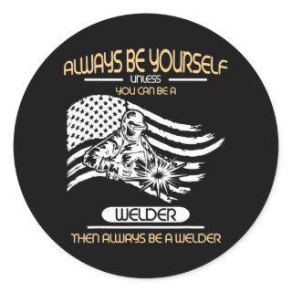 Welder Saying Welding For Men  Classic Round Sticker