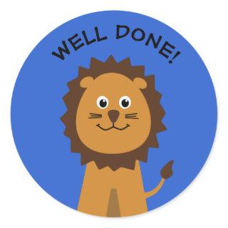 Well done lion teachers blue classic round sticker