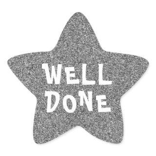 Well Done Personalized Teacher Silver Glitter Star Star Sticker