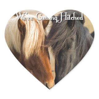 We're Getting Hitched (Two Horses) Heart Sticker