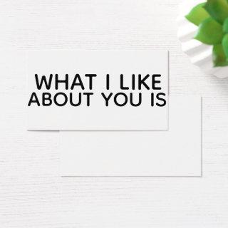 "What I Like About You Is" Gift Tag Enclosure