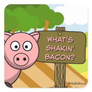 WHAT'S SHAKIN BACON CUTE PIG SQUARE STICKER