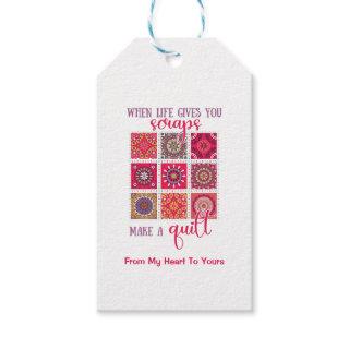 When Life Gives You Scraps Make A Quilt Gift Tags