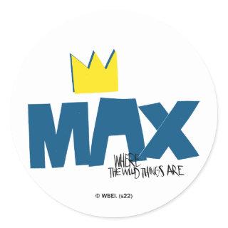 Where the Wild Things Are | Max and Crown Classic Round Sticker