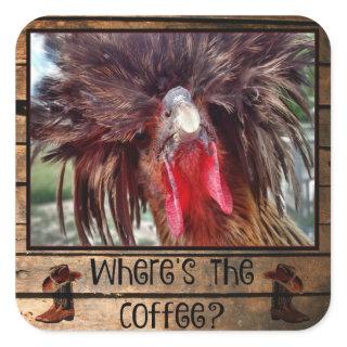 Where's The Coffee with Polish Chicken Square Sticker