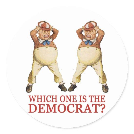WHICH ONE IS THE DEMOCRAT -  TWEEDLE DEE OR DUM? CLASSIC ROUND STICKER