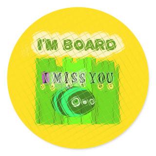 Whimsical Bored but Thinking of You Classic Round Sticker