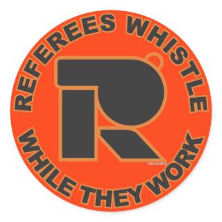 Whistle While You Work Classic Round Sticker