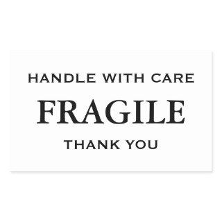 White Black Fragile. Handle with Care. Thank you. Rectangular Sticker