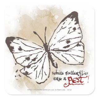 White Butterflies are a Pest Square Sticker