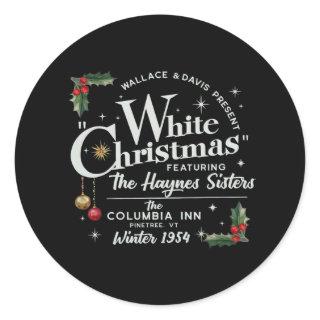 white christmas wallace and davis haynes sister    classic round sticker