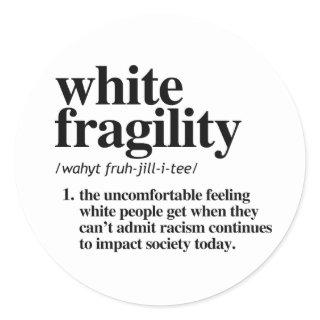 White Fragility Definition Classic Round Sticker