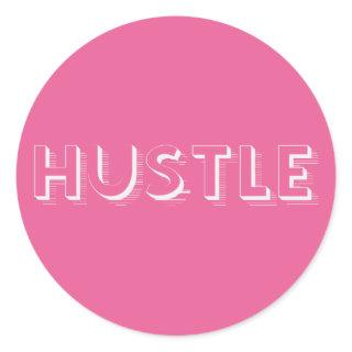 White Hustle Modern Typography Classic Round Sticker