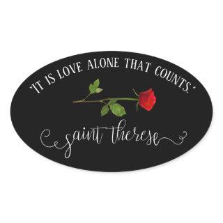 White Script Overlay | St. Therese Red Rose Oval Sticker
