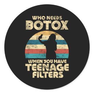 Who Needs Botox When You Have Nage Filters Classic Round Sticker