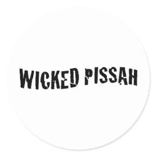 Wicked Pissah Classic Round Sticker