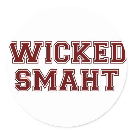 Wicked Smart (Smaht) College Boston Classic Round Sticker